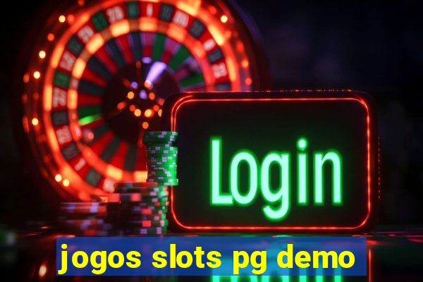 jogos slots pg demo